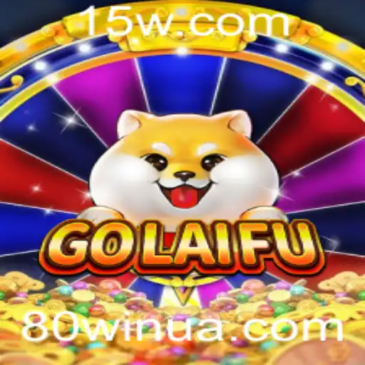 Descubra GoLaiFu: Um Jogo Revolucionário com a Estratégia do 80win